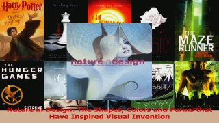 Read  Nature in Design The Shapes Colors and Forms that Have Inspired Visual Invention Ebook Free