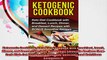 Ketogenic Cookbook Keto Diet Cookbook with Breakfast Lunch Dinner and Dessert Recipes