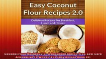 Coconut Flour Recipes 20  A Decadent GlutenFree LowCarb Alternative To Wheat The Easy