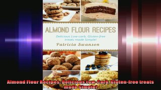 Almond Flour Recipes Delicious LowCarb Glutenfree treats made Simple