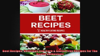 Beet Recipes Delicious LowCarb  Gluten Free Recipes For The Health Enthusiast