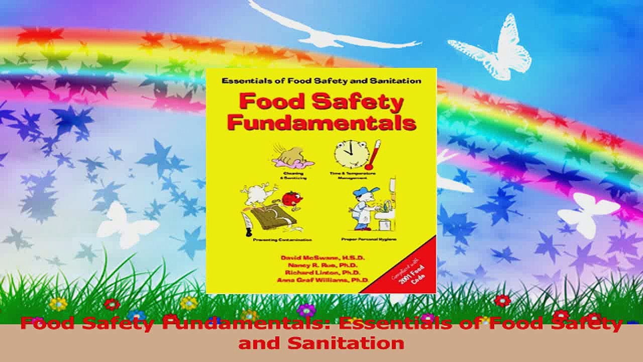 Food Safety Fundamentals Essentials of Food Safety and Sanitation Read Online