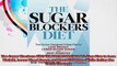 The Sugar Blockers Diet The DoctorDesigned 3Step Plan to Lose Weight Lower Blood Sugar