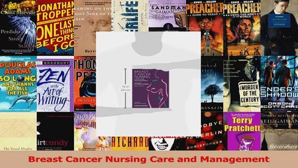 Breast Cancer Nursing Care and Management Download