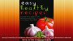 Easy Healthy Recipes Increase Your Health with Mediterranean Food or the Dairy Free Way