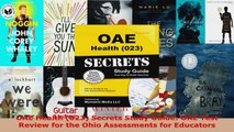Read  OAE Health 023 Secrets Study Guide OAE Test Review for the Ohio Assessments for EBooks Online