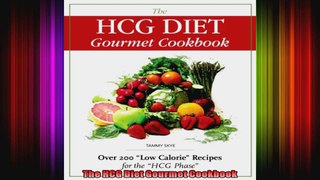 The HCG Diet Gourmet Cookbook