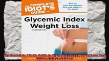 The Complete Idiots Guide to Glycemic Index Weight Loss 2nd Edition Idiots Guides