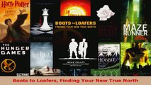 Read  Boots to Loafers Finding Your New True North PDF Free