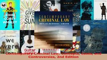 Read  Contemporary Criminal Law Concepts Cases and Controversies 2nd Edition Ebook Free