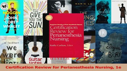 Certification Review for Perianesthesia Nursing 1e PDF