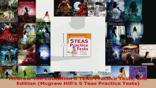 Read  McGrawHill Education 5 TEAS Practice Tests 2nd Edition Mcgraw Hills 5 Teas Practice EBooks Online