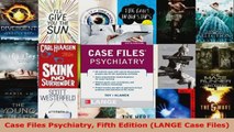 Read  Case Files Psychiatry Fifth Edition LANGE Case Files PDF Online