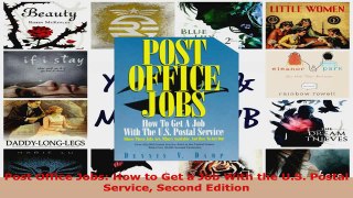 Download  Post Office Jobs How to Get a Job With the US Postal Service Second Edition PDF Free