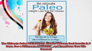 The Ultimate Paleo Weight Loss  Diet for Women Feel Results in 7 Days See a Difference