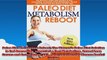 Paleo Diet Metabolism Reboot The Womans Paleo Diet Solution to End Overeating Jumpstart