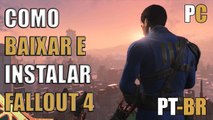 Baixar e Instalar - Fallout 4 + Updates + Pt-Br