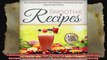 Smoothie Recipes Ultimate Boxed Set with 100 Smoothie Recipes Green Smoothies Paleo