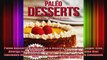 Paleo Desserts 70 Delicous  Healthy Glutenfree Sugarfree Allergy Free Low carb Dessert