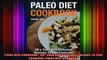Paleo Diet Cookbook  50 Easy And Delicious Recipes To Feel Fantastic Paleo Diet