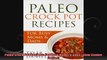 Paleo Crock Pot Recipes For Busy Moms  Dads Slow Cooker Series