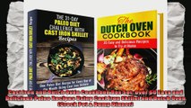 Cast Iron and Dutch Oven Cookbook Box Set Over 60 Easy and Delicious Paleo Recipes Using