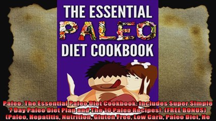 Paleo The Essential Paleo Diet Cookbook Includes Super Simple 7 Day Paleo Diet Plan and