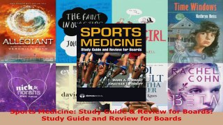 Download  Sports Medicine Study Guide  Review for Boards Study Guide and Review for Boards PDF Online