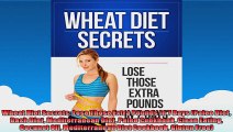 Wheat Diet Secrets Lose Those Extra Pounds in 7 Days Paleo Diet Dash Diet Mediterranean
