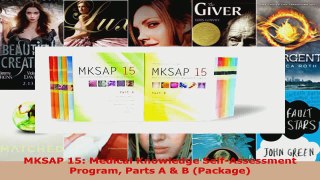 Read  MKSAP 15 Medical Knowledge SelfAssessment Program Parts A  B Package Ebook Free