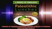 4 Weeks of Fabulous Paleolithic Lunches 4 Weeks of Fabulous Paleo Recipes Book 2