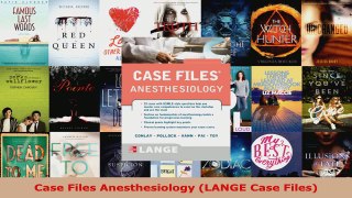 Read  Case Files Anesthesiology LANGE Case Files EBooks Online