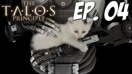 The Talos Principle : Les connecteurs- Episode 4 - Let's Play [HD]