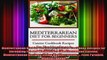 Mediterranean Diet for Beginners Cuisine Cookbook Recipes for Shredding Fat and Weight