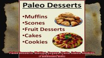 Paleo Desserts Muffins Scones Fruits Cakes Cookies Paleolithic Diet