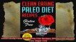 Clean Eating Paleo Diet Gluten Free Recipes Wheat Free Lactose Free Sugar Free
