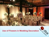 Use of Flowers in Wedding Decoration