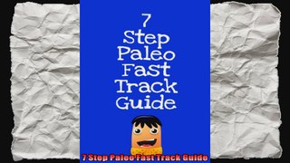 7 Step Paleo Fast Track Guide