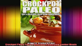 Crockpot Paleo Easy  Delicious Paleo Slow Cooker Meals