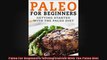 Paleo For Beginners Getting Started With The Paleo Diet