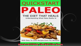Quickstart Paleo The Diet That Heals