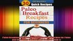 Paleo Breakfast Recipes 30 Paleo Breakfast Recipes for Paleo Diet Beginners Weight Loss