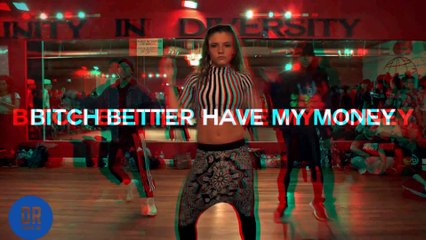 3D SUPER Choreography Rihanna - Bit#h Better Have My Money PART1