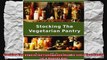 Stocking The Vegetarian Pantry Book How To Stock Your Pantry For A Healthy Diet