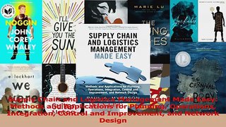 Read  Supply Chain and Logistics Management Made Easy Methods and Applications for Planning Ebook Free