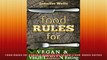 Food Rules for Vegan  Vegetarian Eating Food  Rules Series Book 13