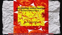 Becoming Vegetarian  One Womans Experience