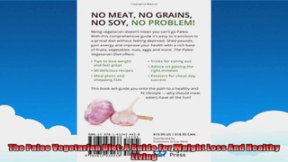 The Paleo Vegetarian Diet A Guide For Weight Loss And Healthy Living