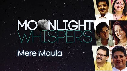 Mere Maula by Rekha Bhardwaj  Moonlight Whispers  Lyrical Video