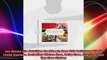 The Whole Life Nutrition Cookbook Over 300 Delicious Whole Foods Recipes Including